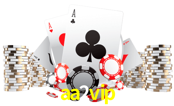 Jogue jogos de pôquer em aa2vip