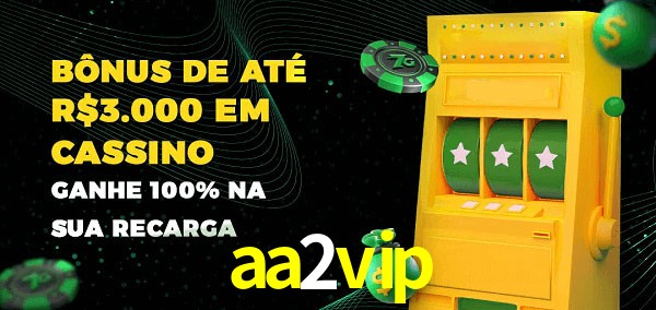aa2vip melhor bônus de depósito